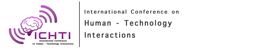 The First International Conference on Human-Technology Interactions